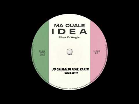 Pino D'Angiò - Ma Quale Idea (Jo Crimaldi Feat. Yarin Edit)