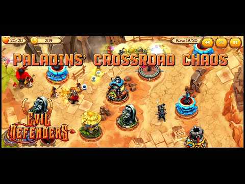 Mastering Paladins' Crossroad Chaos in Evil Defenders | Ultimate Strategy Guide