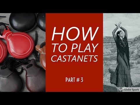 How to play castanets part 3