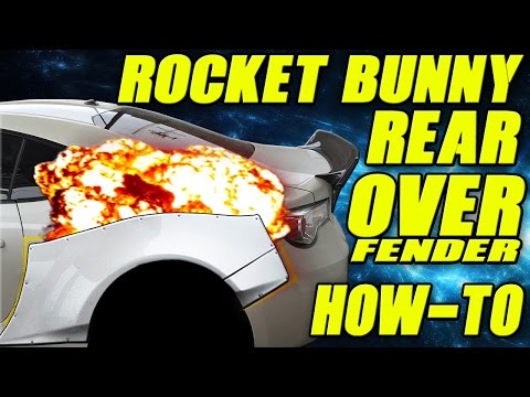 Rocket Bunny Rear Over Fender How-To [FR-S Project]
