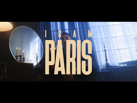 Isam - PARIS (Official Music Video)