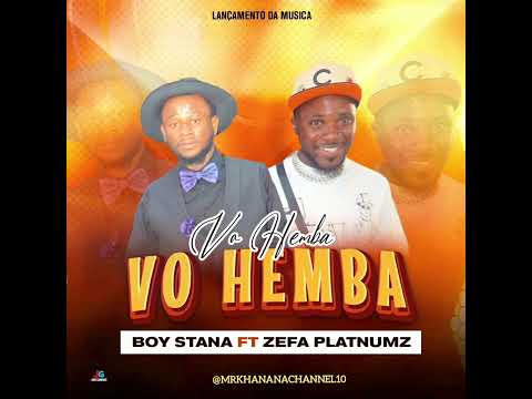 BOY STANA FT ZEFA PLATNUMZ - VO HEMBA