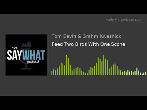 Feed Two Birds With One Scone