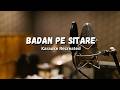 Badan Pe Sitare Karaoke Recreated