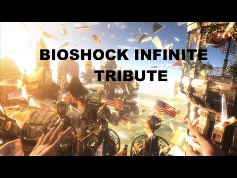 Bioshock Infinite - Tribute