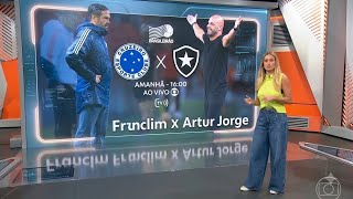 GLOBO ESPORTE BOTAFOGO/ AMANHÃ TEM O REENCONTRO COM ARTUR JORGE. 