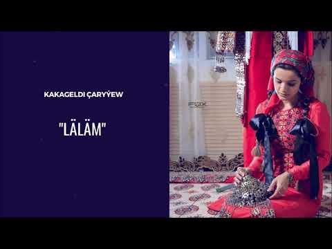 Kakageldi Caryyew - Lalam | Miras