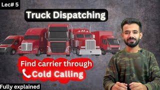Truck dispatching course Lec--3 | Requirements for dispatcher | earn money online | profit diariesTruck dispatching course Lec-5 | find carrier by cold calling | earn money online | profit diaries