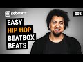 Easy Hip Hop Beatbox Beats 002