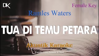 Download lagu Tua di temu petara - Ramles Walter (Female Key Karaoke) mp3 Download lagu Tua di temu petara - Ramles Walter (Female Key Karaoke) mp3