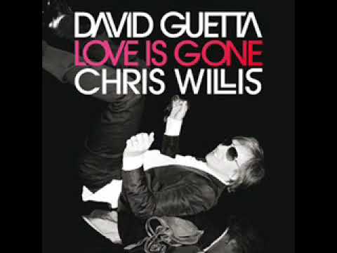David Guetta & Chris Willis - Love Is Gone (Fred Rister & Joachim Garraud Radio Edit Remix)