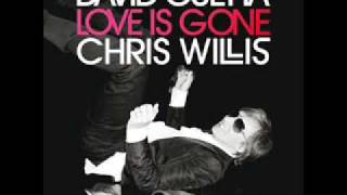 David Guetta & Chris Willis - Love Is Gone (Fred Rister & Joachim Garraud Radio Edit Remix)