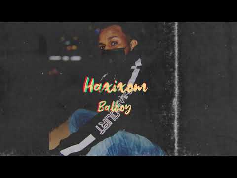 Balboy - Haxixom / Eritrean Rap 2021 (Audio)