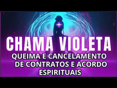 ☀️Transmutação Kármica de Saint Germain - Cancelamento de CONTRATOS E ACORDOS Espiritiais e de Alma