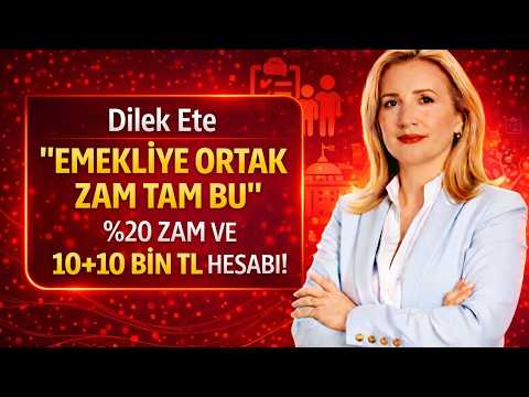 EMEKLİYE ORTAK ZAM TAM BU' %20 ZAM VE 10+10 BİN TL HESABI!