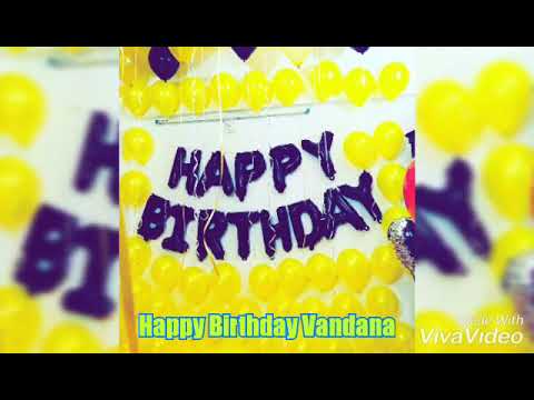 Vandana Birthday songs 2019