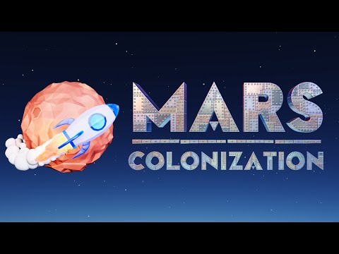 Mars: Colonization