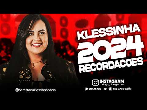 SERESTA DA KLESSINHA 2024 - RECORDAÇÕES AS MELHORES - CD 2024