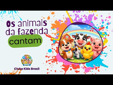 Os Animais da Fazenda Cantam 🎶🐄 | Música Infantil | Clube Kids Brasil