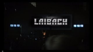 Laibach - We Come in Peace Tour 2012 Trailer