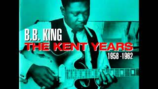 BB King - When My Heart Beats Like A Hammer - Kent LP version