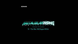 Metal Gear Rising: Revengeance Soundtrack - 12. The War Still Rages Within