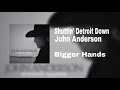 Shuttin’ Detroit Down - John Anderson