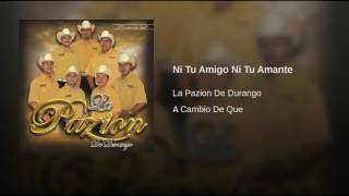Ni Tu Amigo Ni Tu Amante