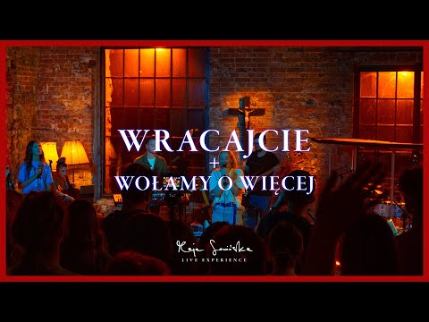 Wracajcie + Wołamy o więcej (spontaniczne) - Maja Sowińska LIVE EXPERIENCE | ON WRACA