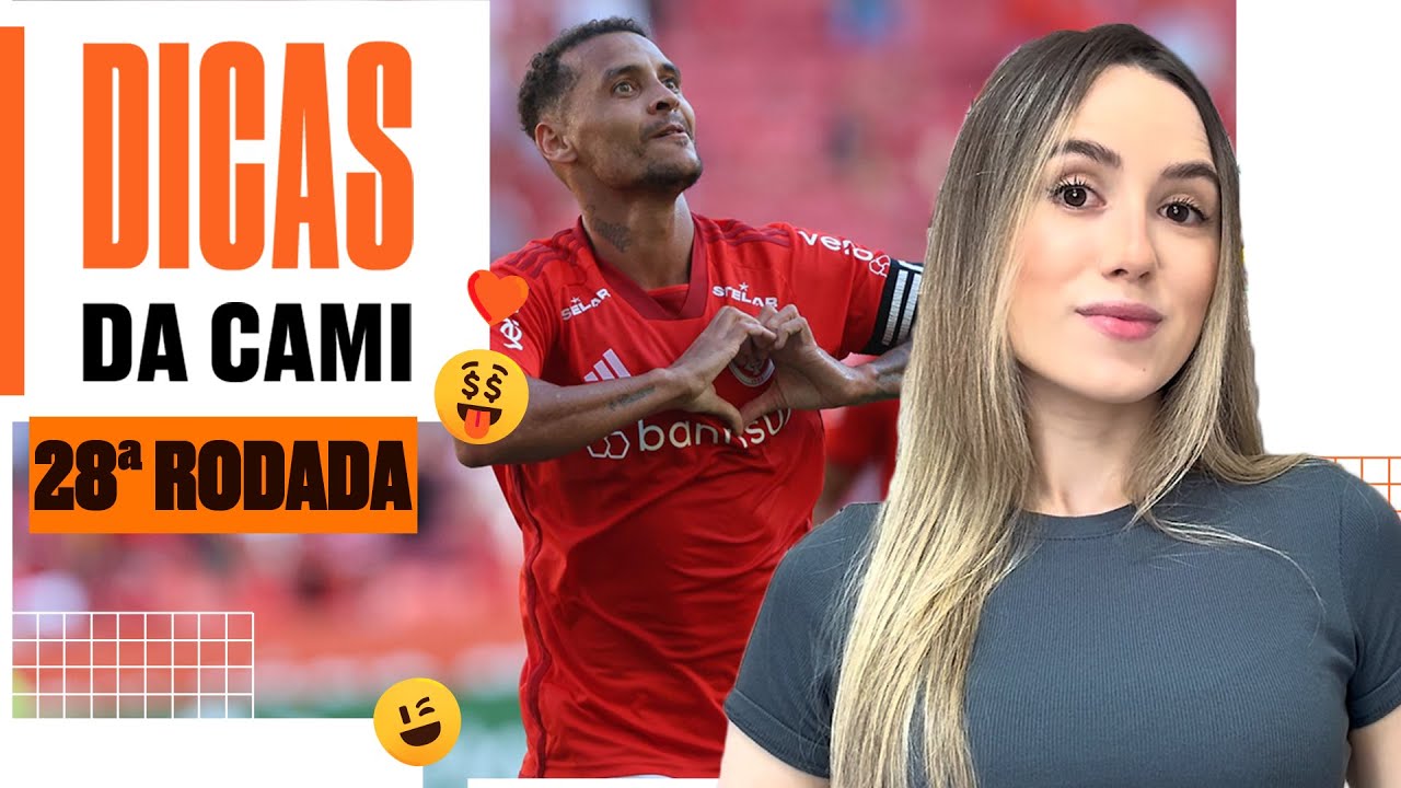 28ª rodada | Dicas da Cami | Cartola 2024 🎩⚽