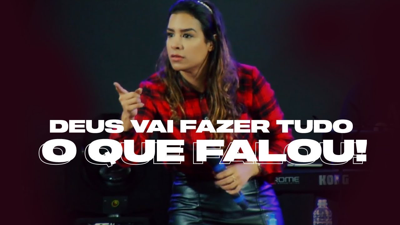 DEUS VAI FAZER TUDO O QUE FALOU - Miss. Gabriela Lopes | Pregação