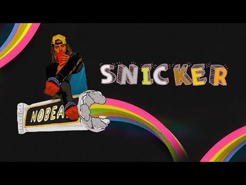 Nobeat - Snicker [Video Lyric]
