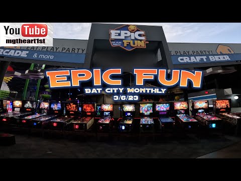Bat City Monthly 3-6-23 @EpicFun #pinball #batcitypinball #mgtheart1st #epicfun