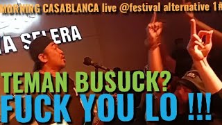Download lagu TEMAN BUSUCK - MORNING CASABLANCA Live @FESTIVAL ALTERNATIVE 1# mp3 Download lagu TEMAN BUSUCK - MORNING CASABLANCA Live @FESTIVAL ALTERNATIVE 1# mp3