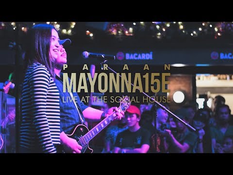 Paraan by Mayonnaise ft. Sharlene San Pedro (Live at The Social House)