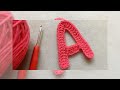 How To Crochet Alphabet Letters Crochet Letter A Crochet Alphabet Letters Tutorial