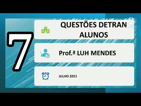 07 Questions Students JULY 21 right and wrong Detran official legislation direction Environment m...