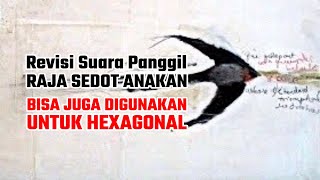 Download lagu Revisi Suara Panggil Raja Sedot Anakan, Cocok juga untuk hexagonal mp3