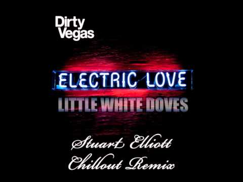 Dirty Vegas - Little White Doves [Stuart Elliott Chillout Remix] [HQ]