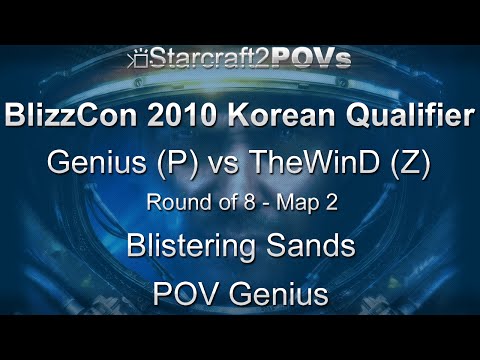 SC2 WoL - BlizzCon 2010 KR Qualifiers - Genius vs TheWinD - Ro8 - Map 2 - Blistering Sands - Genius