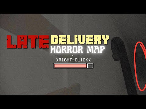 Late Delivery | Horror Map Story