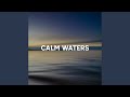 Calm Waters Soaking Worship