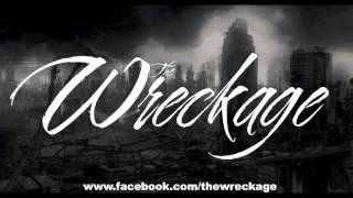 The Wreckage - Breaking Through