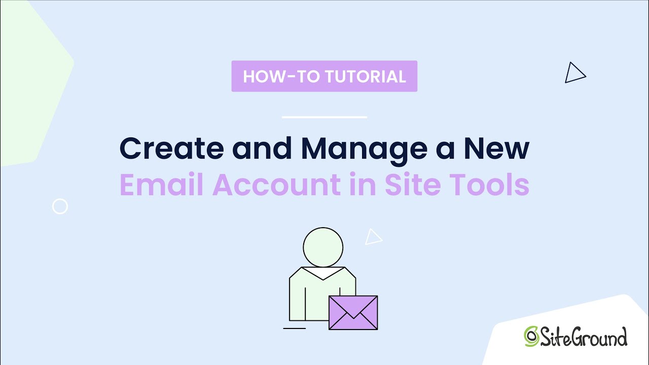 How to Create and Manage a New Email Account in Site Tools