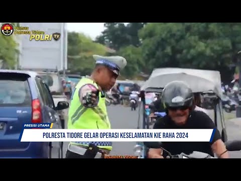 POLRESTA TIDORE LAKSANAKAN OPERASI KESELAMATAN KIE RAHA 2024