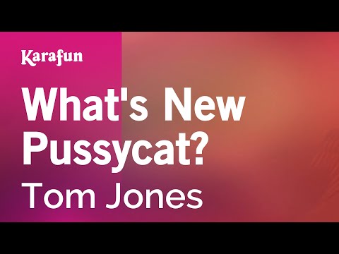 What's New Pussycat? - Tom Jones | Karaoke Version | KaraFun