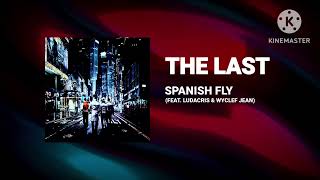 Spanish Fly (Feat. Ludacris &amp; Wyclef Jean) - Aventura (The Last)