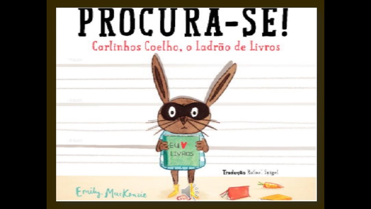 PROCURA SE CARLINHOS COELHO, O LADRÃO DE LIVROS