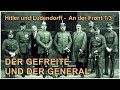 Hitler And Ludendorff The Corporal And The General At The Front 1 3