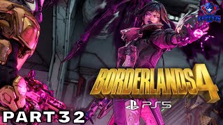 BORDERLANDS 4 Walkthrough Gameplay Part 32 - (FULL GAME)